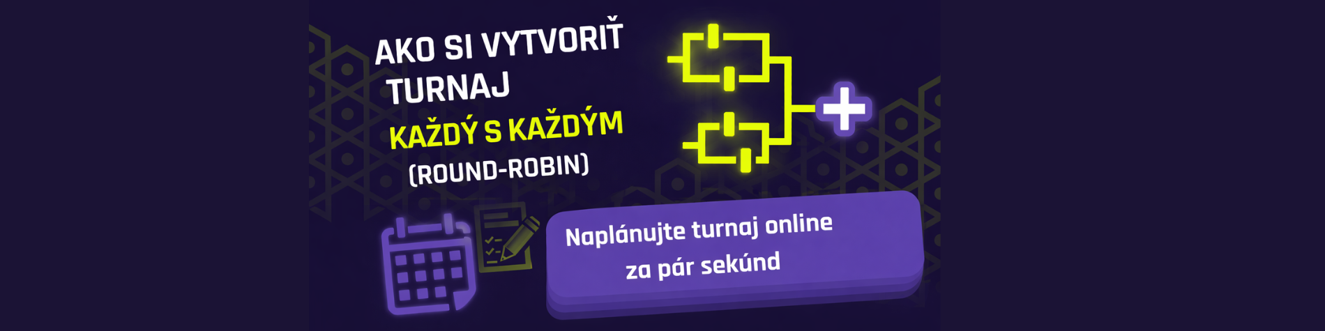 Ako si vytvoriť turnaj každý s každým (round-robin)